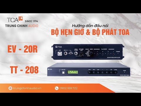 Video Hướng dẫn đấu nối bộ hẹn giờ TOA TT-208 với bộ phát... - youtube