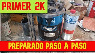 COMO Preparar Primer Automotriz 2K/como mezclar el primer paso por paso