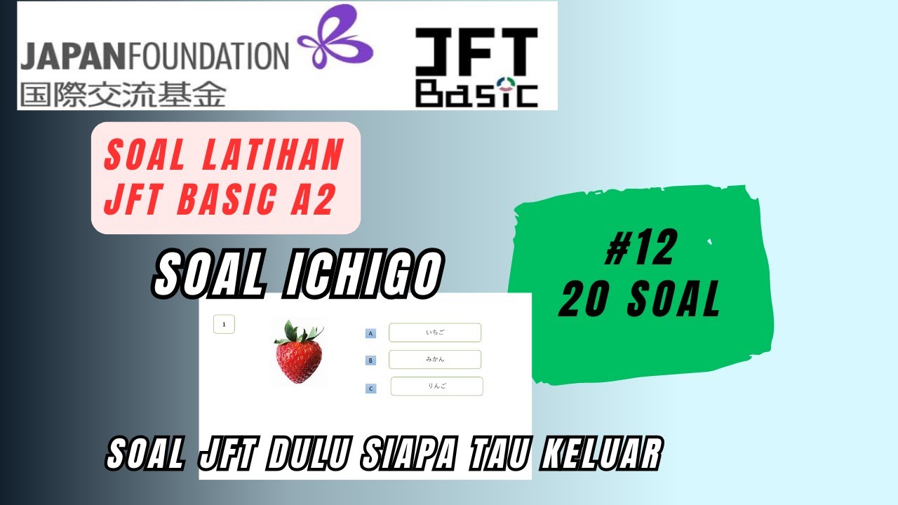 soal jft basic a2 ichigo
