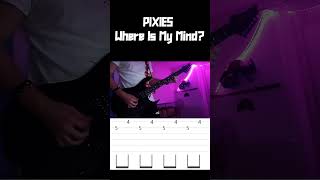 Pixies - Where Is My Mind?Standard Tuning #guitar #guitartabs #pixies