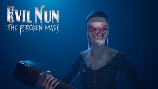 Evil Nun The Broken Mask - Обзор прохождение - Релиз игры - Хоррор 2023