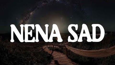 ORO600 - Nena Sad (Lyrics)