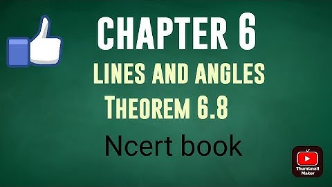 Class 9  Chapter 6 Maths || Theorem 6.8