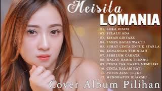 Meisita Lomania Album Pilihan - Album Cover Meisita Lomania - Lagu Galau 2023