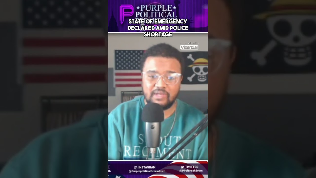 State of Emergency Declared Amid Police Shortage #purplepoliticalbreakdown #police #policeshortage