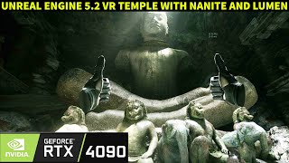 Unreal Engine 5.2 VR Temple with Nanite and Lumen