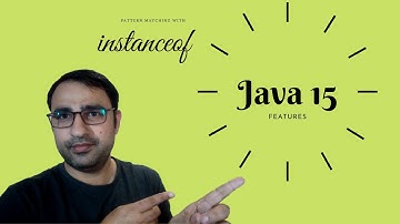 02: Java 15 New Features |  Pattern Matching with instanceof | MindTube