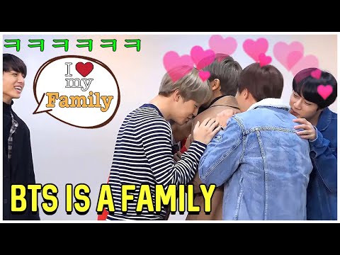 BTS Is A Family - BTS Love Each Other