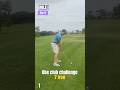 One Club Challenge