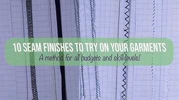 10 easy ways to finish your seams and prevent fraying fabric