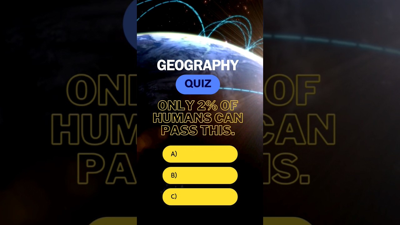 🧠 Only 2% of Humans Can Pass This Quiz! #quiz  #quiztime  #quizchallenge  #knowledge  #geographyquiz
