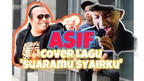 Asif - Aku Makan Cintamu Cover Suaramu Syairku 👍👍