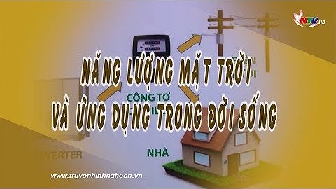 Năng lượng mặt trời và ứng dụng trong đời sống