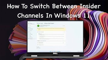 How to Switch Between Insider Channels In Windows 11