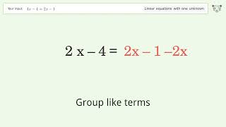 Linear equation with one unknown: Solve 4x-4=2x-1 step-by-step solution