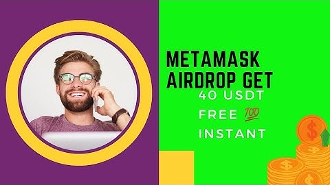 Metamask free airdrop | Get 40 usdt free | ##youtube ### free airdrop