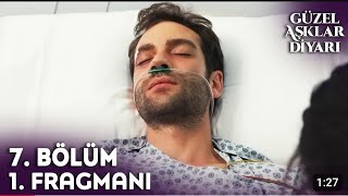 Gözel Aşklar Diyarı 7. Bölüm 1. Fragman Acı Ölüm