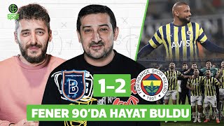 Başakşehir 1-2 Fenerbahçe | Serhat Akın & Berkay Tokgöz​ @GurmeSpor