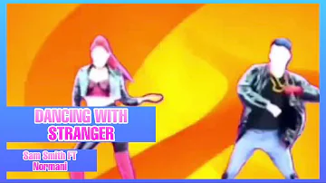 Dancing With Stranger by Sam Smith FT Normani Just Dance (Mash-Up)
