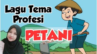 Lagu PAUD Tema Profesi PETANI