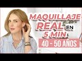 COMO MAQUILLARSE RAPIDO Y SENCILLO EN 5 MINUTOS / TIPS DE BELLEZA A LOS 40 AÑOS