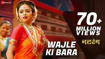 Wajle Ki Bara | Natarang | Amruta Khanvilkar | Ajay-Atul | Lavani Songs