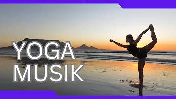 Passende Musik für deine Yoga Session - 1 Stunde Yogamusik | 8