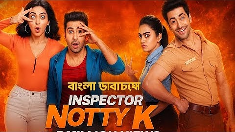 Inspector NottyK | Full Bengali Movie | Jeet & Nusrat Faria | Action Comedy #InspectorNottyK