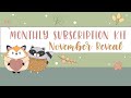 Sweet Kawaii Design - Monthly Subscription - November Reveal