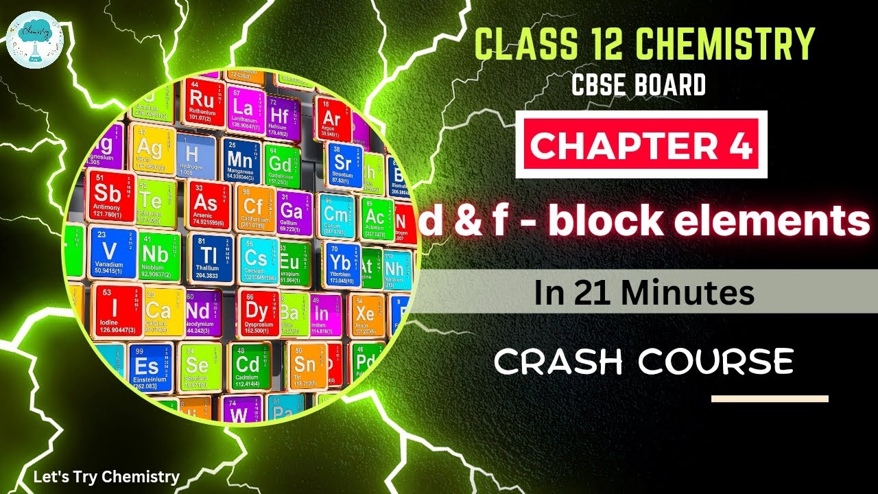 class 12th chemistry chapter 4 d and f block elements one shot revision ...