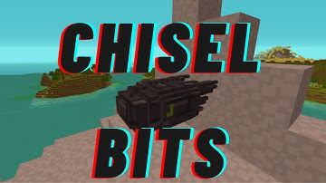 CHISEL AND BITS MOD SHOWCASE