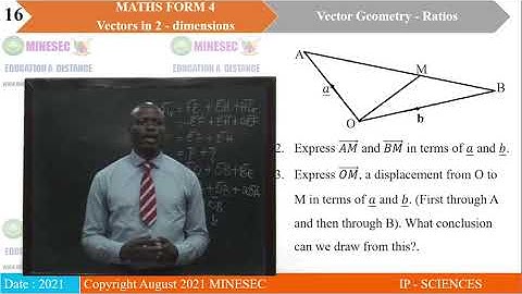 IP-SC MATHEMATICS Form 4 Lesson 21 Vector Geometry - Ratios