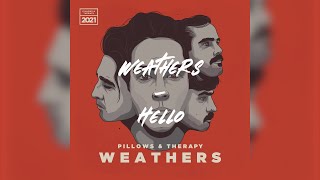 Hello | Weathers | Lyrics