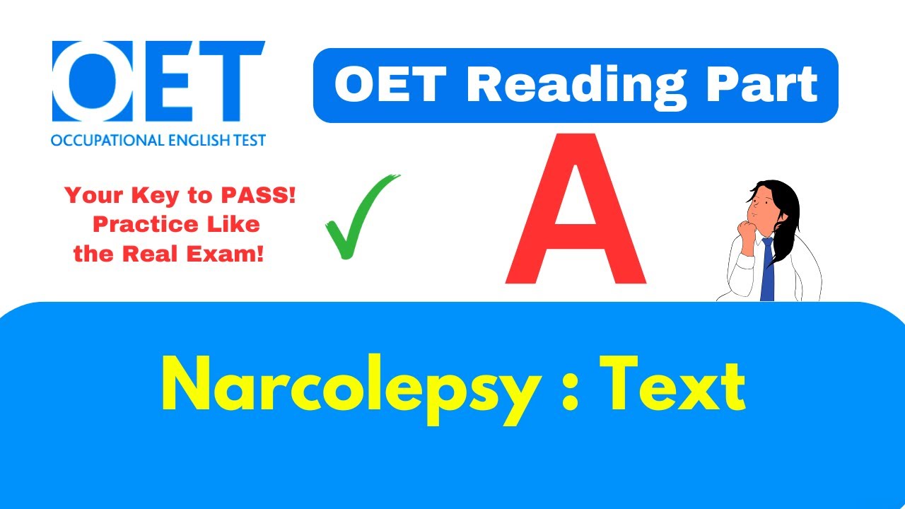 OET Reading Part A | Narcolepsy | – Practice Test with Answers