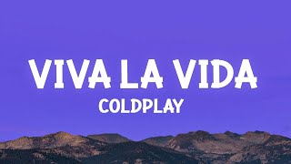 Coldplay - Viva la Vida (Official Lyrics Video)