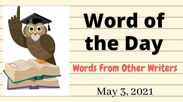 Word of the Day for May 3, 2021