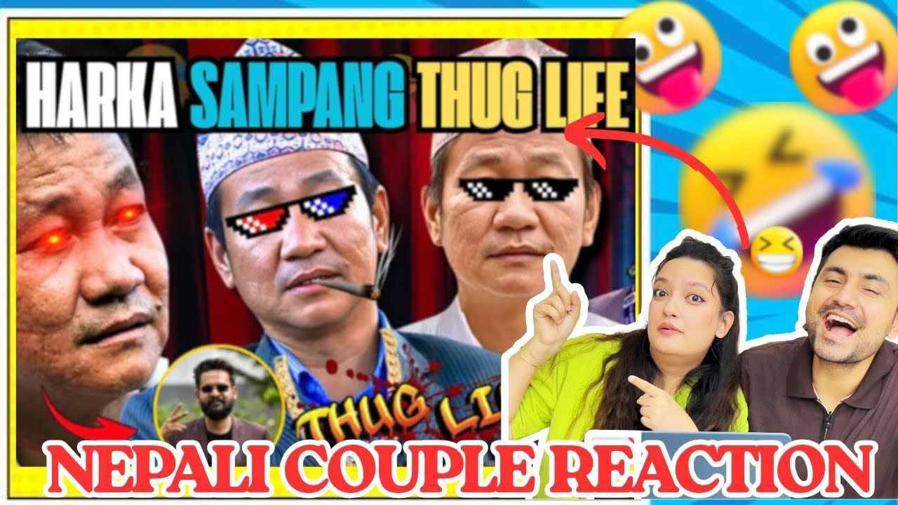 HARKA SAMPANG Thug Life Moments 🔥🤣UNFILTERED Truths & SAVAGE Bold Actions 🎤| Nepali Couple Reaction 