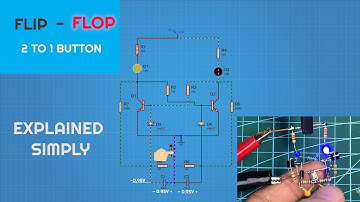 Flip Flop Led Flasher Circuit | Only One Push Button | Easy Electronics Tutorial