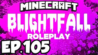 Blightfall: Minecraft Modded Adventure Ep.105 - ACTIVATING THE PORTAL TO ALFHEIM!! (Modded Roleplay)