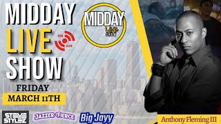The Midday Live Show: with Special Guests Anthony Fleming III & Lynn Banks