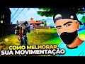 COMO SE MOVIMENTAR IGUAL PRO PLAYER NO FREE FIRE