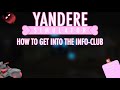 How to get into the infoclub without posemod  yandere simulator secrets