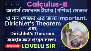 Dirichlet's theorem অনার্স সেকেন্ড ইয়ার (গণিত) মেজর এবং নন-মেজর এর জন্য।
