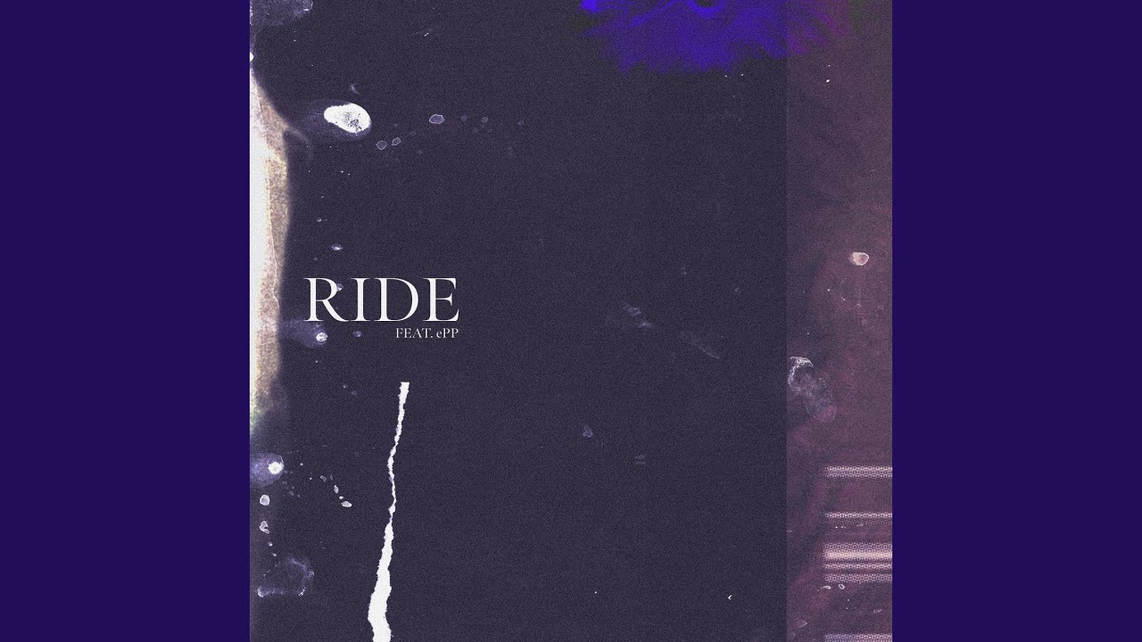 Guarda Ride (feat. ePP) su YouTube Guarda Ride (feat. ePP) su YouTube