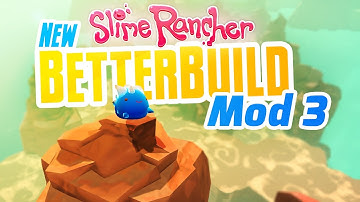 WASTELAND EXPANSION - New Slime Rancher BetterBuild Mod Ep 3 - Slime Rancher Mod BetterBuild