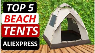 Top 5 Best Beach Tents in 2026 From AliExpress