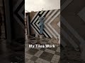 #My Tiles Work in Gulbarg safari town Form house#