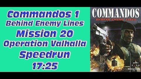 Commandos 1 - Behind Enemy Lines - Mission 20 - Operation Valhalla - Speedrun
