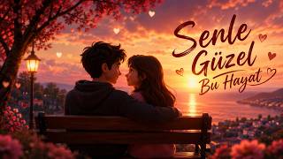Bu Hayat Senle Güzel Lofty Production