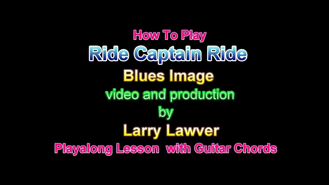 Ride Captain Ride, Blues Image YouTube